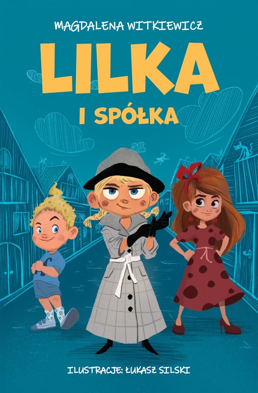 okładka Lilka i spółka książka | Magdalena Witkiewicz