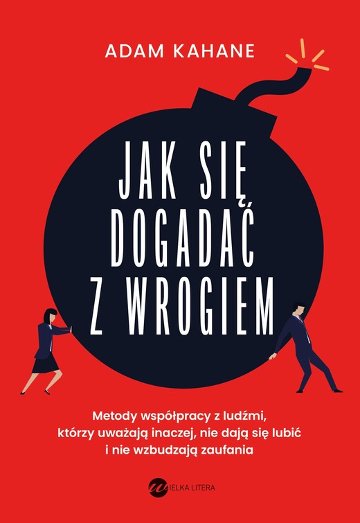 okładka Jak się dogadać z wrogiem książka | Kahane Adam