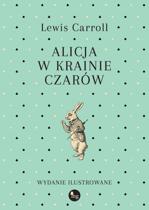 okładka Alicja w Krainie Czarów wyd. barwnie ilustrowane książka