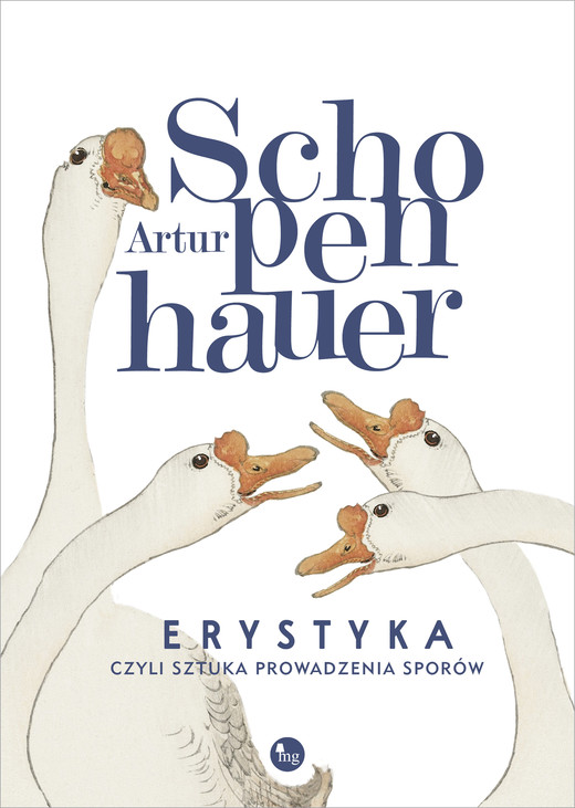 okładka Erystyka, czyli sztuka prowadzenia sporów książka | Artur Schopenhauer