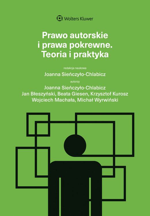 okładka Prawo autorskie i prawa pokrewne. Teoria i praktyka książka | Opracowanie zbiorowe