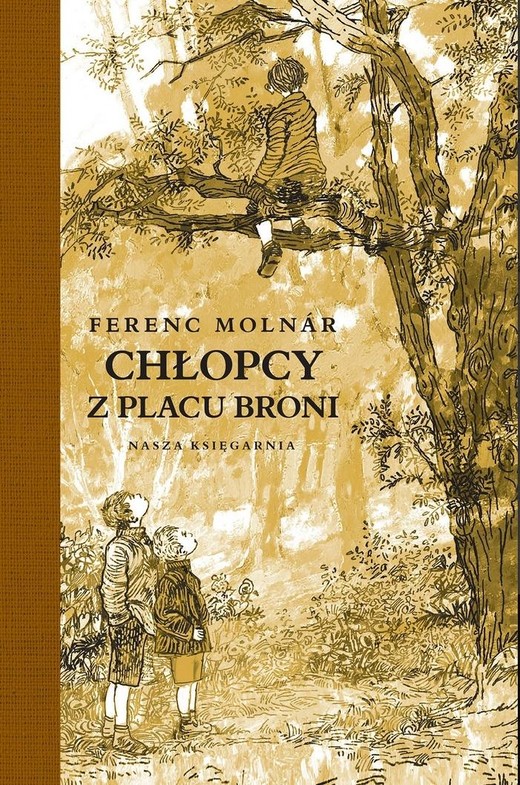okładka Chłopcy z Placu Broni książka | Ferenc Molnar, Leonia Janecka
