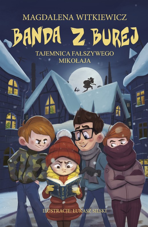 okładka Banda z Burej. Tajemnica fałszywego Mikołaja książka | Magdalena Witkiewicz