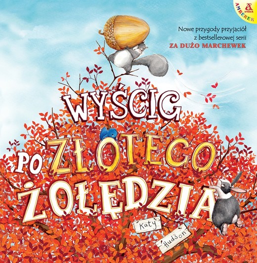 okładka Wyścig po Złotego Żołędzia wyd. 4 książka | Hudson Katy