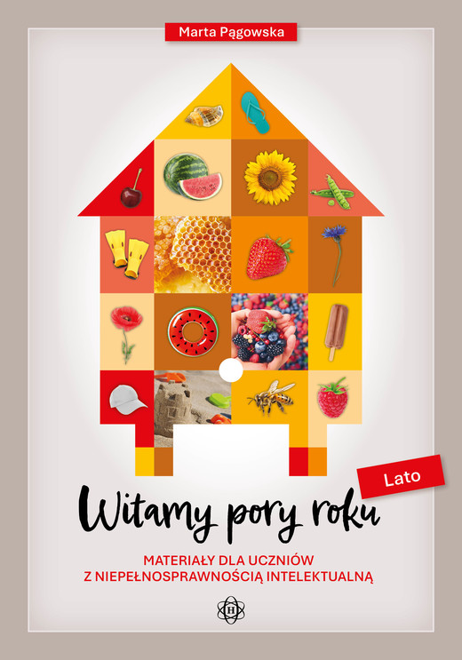 okładka Witamy pory roku Lato materiały dla uczniów z niepełnosprawnością intelektualną książka | Marta Pągowska