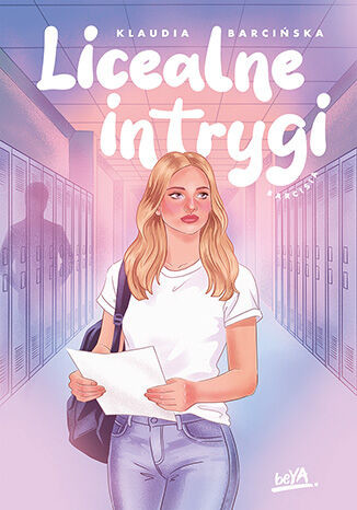 okładka Licealne intrygi książka | Klaudia Barcińska