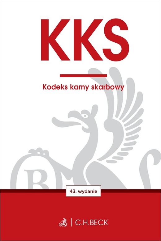 okładka KKS. Kodeks karny skarbowy wyd. 43 książka | Opracowanie zbiorowe