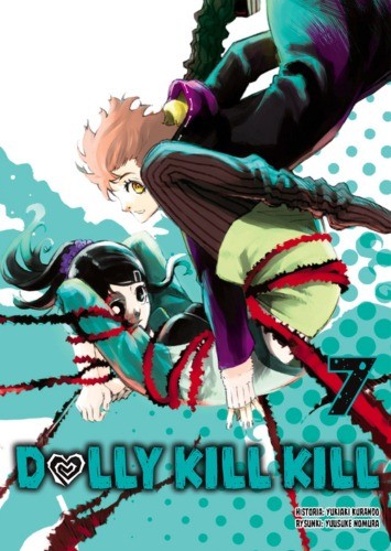 okładka Dolly Kill Kill. Tom 7 książka | Yukiaki Kurando, Yusuke Nomura