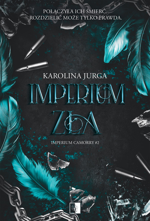 okładka Imperium Zła. Imperium Camorry. Tom 2 książka | Karolina Jurga