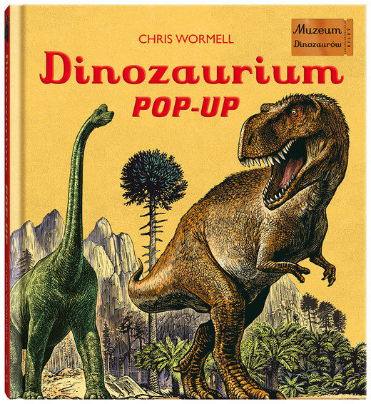 okładka Dinozaurium pop-up. Muzeum Dinozaurów książka