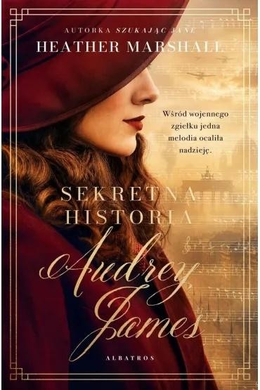 okładka Sekretna historia Audrey James książka | Heather Marshall