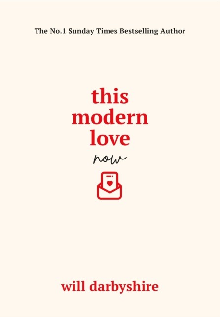 okładka This Modern Love Now książka | Will Darbyshire