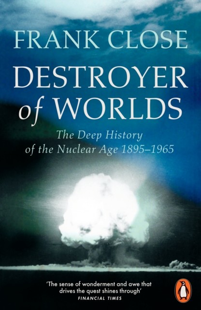 okładka Destroyer of Worlds książka | Frank Close