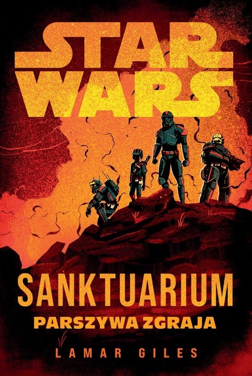 okładka Star Wars. Sanktuarium. Parszywa Zgraja książka | Lamar Giles