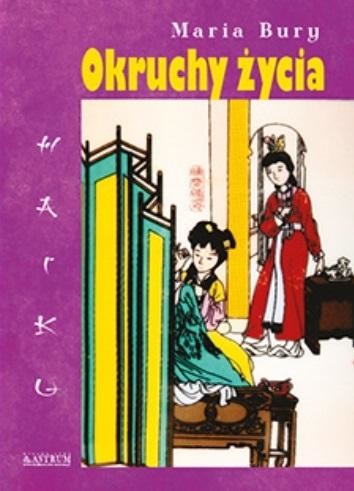 okładka Haiku. Okruchy życia książka | Maria Bury