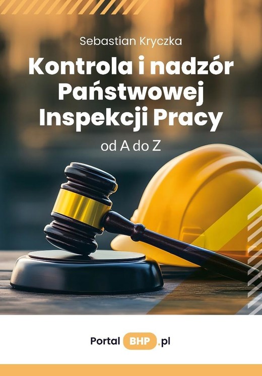 okładka Kontrola i nadzór Państwowej Inspekcji Pracy książka | Sebastian Kryczka
