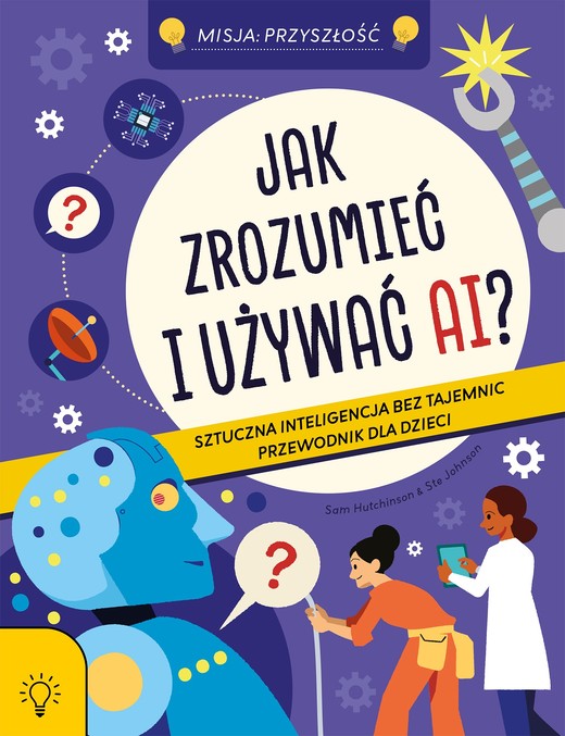 okładka Jak zrozumieć i używać AI? książka | Sam Hutchinson