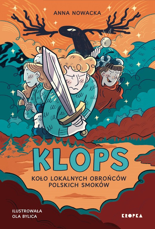 okładka KLOPS. Koło Lokalnych Obrońców Polskich Smoków książka | Anna Nowacka