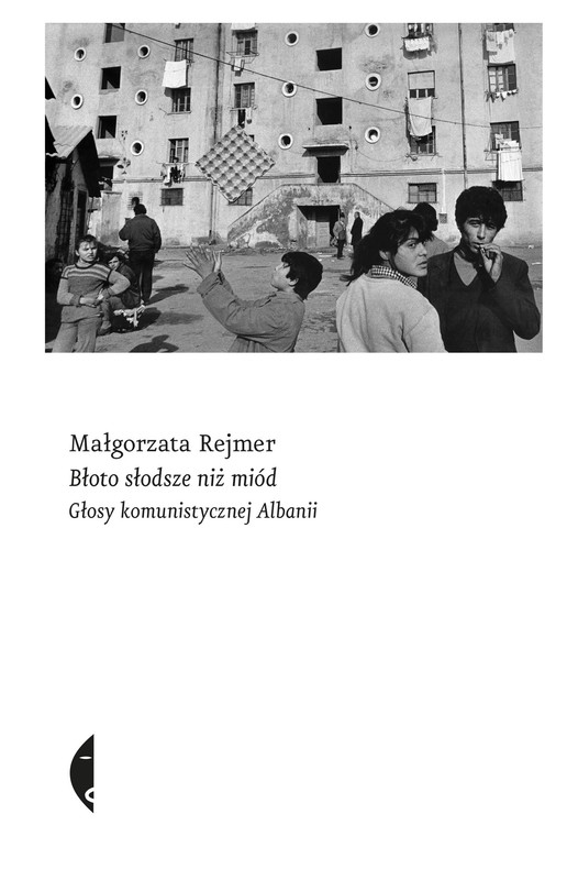 okładka Błoto słodsze niż miód książka | Małgorzata Rejmer