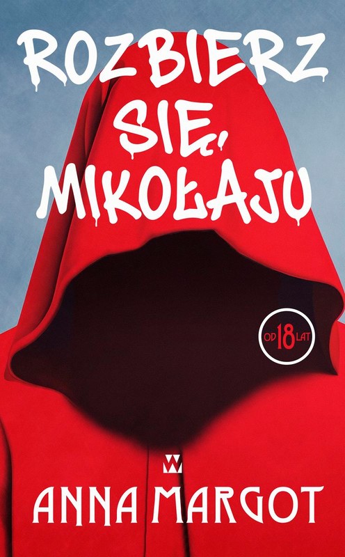 okładka Rozbierz się, mikołaju książka | Anna Margot