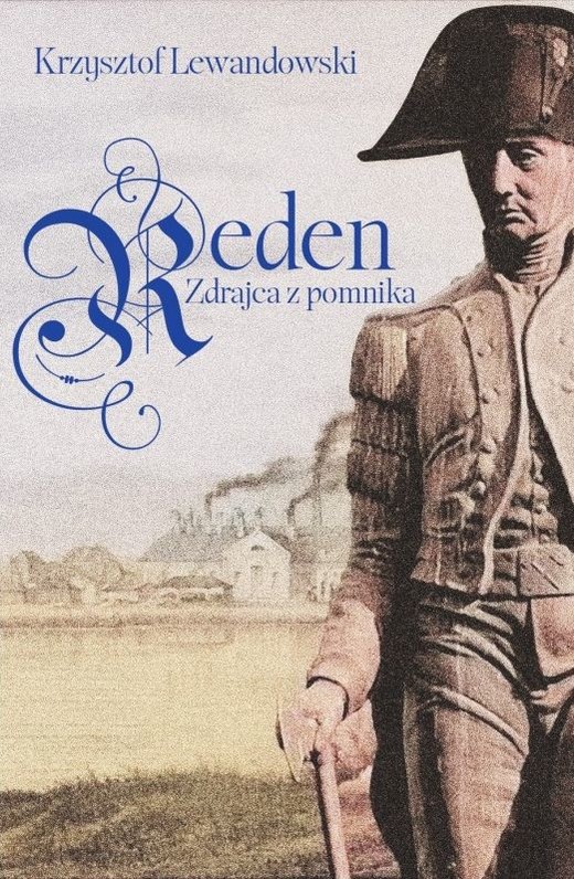 okładka Reden. Zdrajca z pomnika książka | Krzysztof Lewandowski