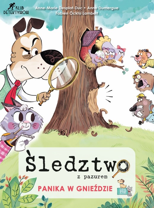 okładka Śledztwo z pazurem. Panika w gnieździe książka | Anne Dumergue, Anne-Marie Desplat-Duc
