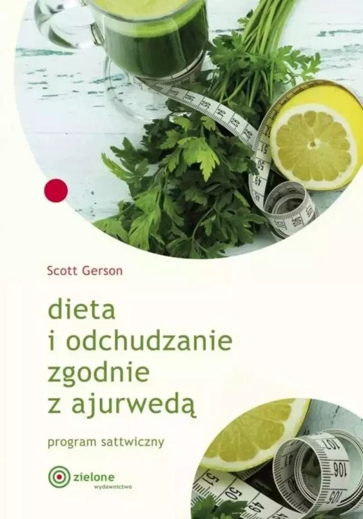 okładka Dieta i odchudzanie zgodnie z ajurwedą książka | Gerson Scott