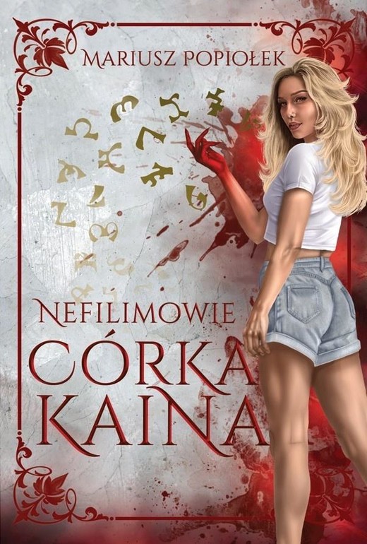 okładka Nefilimowie T.1 Córka Kaina książka | Mariusz Popiołek