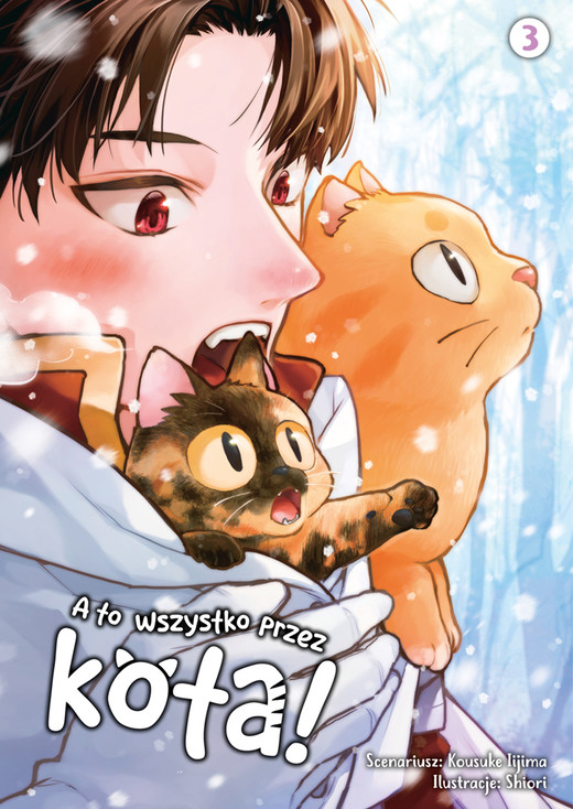 okładka A to wszystko przez kota! Tom 3 książka | Kousuke Iijima, Shiori