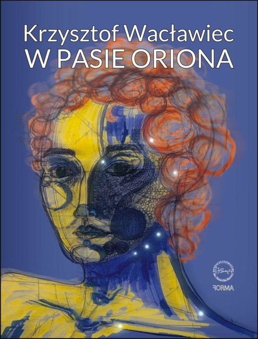 okładka W Pasie Oriona książka | Krzysztof Wacławiec