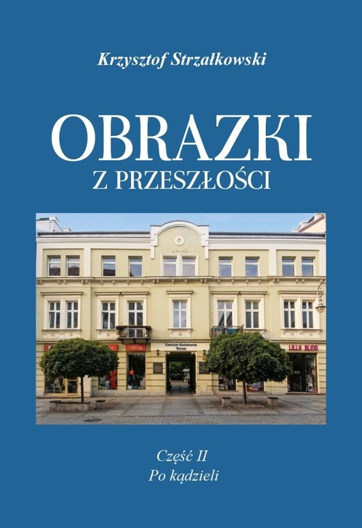 okładka Obrazki z przeszłości T.2 Po kądzieli książka | Krzysztof Strzałkowski