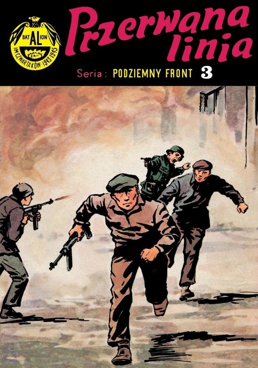 okładka Podziemny front T.3 Przerwana linia książka | Jerzy Bednarczyk, Bohdan Czeszko, Tadeusz Pietrzak