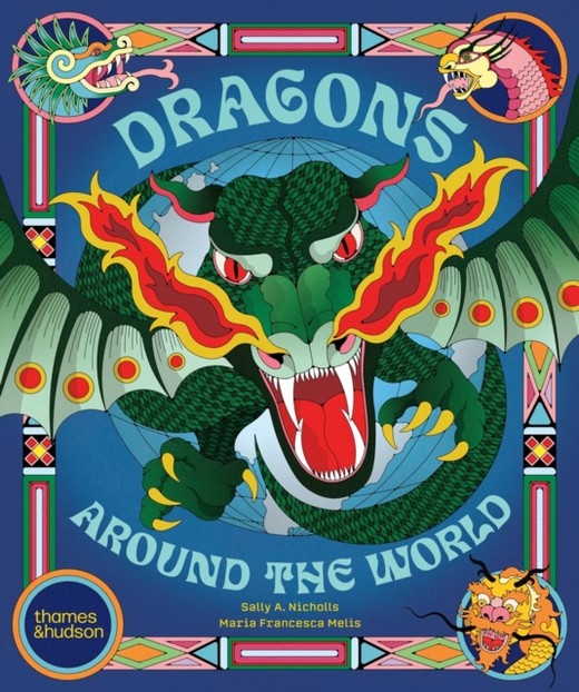 okładka Dragons Around the World książka | Sally Nicholls