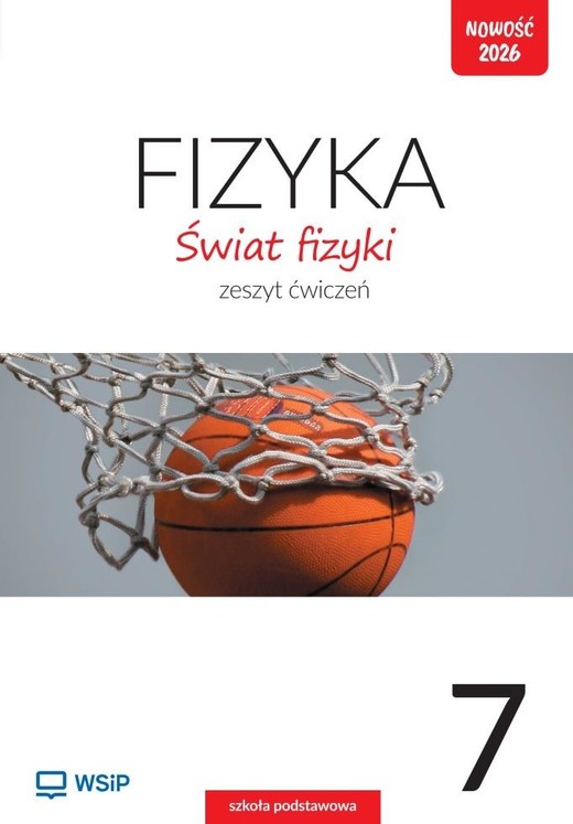 okładka Fizyka SP 7 Świat fizyki ćwiczenia książka | Praca Zbiorowa