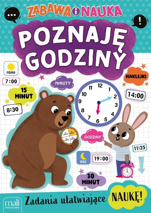 okładka Poznaję godziny. Zabawa i nauka książka | Opracowanie zbiorowe