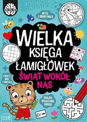 okładka Wielka księga łamigłówek. Świat wokół nas książka | Opracowanie zbiorowe