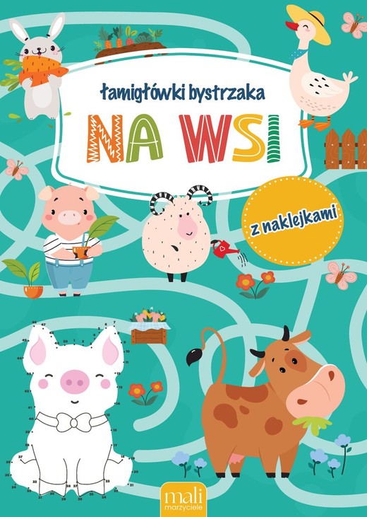 okładka Łamigłówki bystrzaka. Na wsi książka | Opracowanie zbiorowe, Praca Zbiorowa