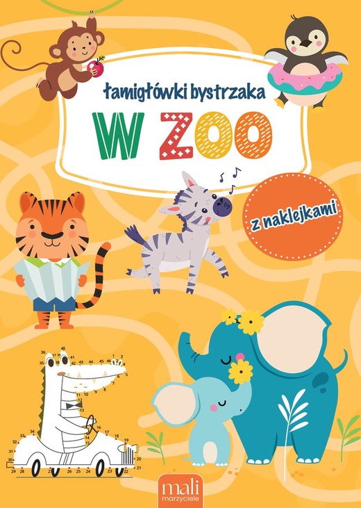 okładka Łamigłówki bystrzaka. W zoo książka | Opracowanie zbiorowe