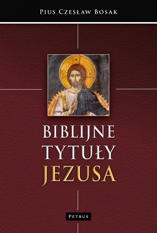 okładka Biblijne tytuły Jezusa książka