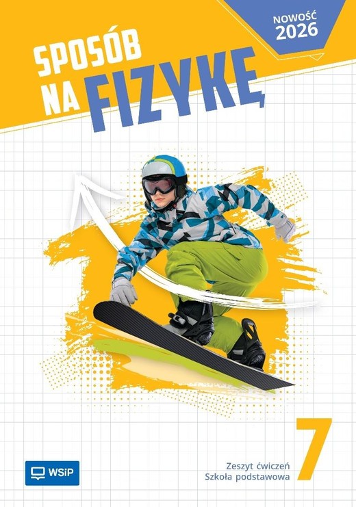okładka Fizyka SP 7 Sposób na fizykę ćwiczenia książka | Praca Zbiorowa