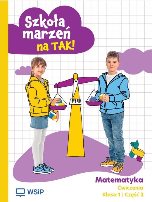 okładka Matematyka SP 1 Szkoła marzeń na TAK ćw. cz.2 książka | Praca Zbiorowa