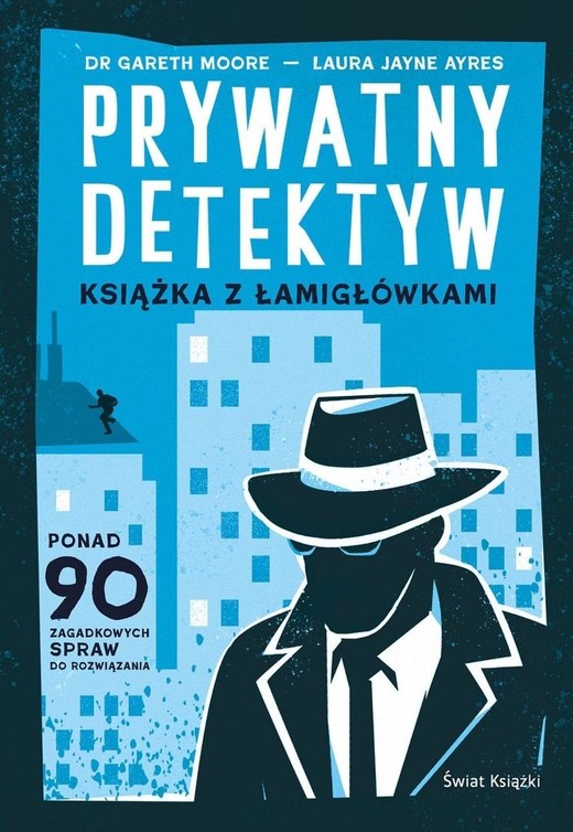 okładka Prywatny detektyw. Książka z łamigłówkami książka | Moore Gareth, Laura JayneAyres