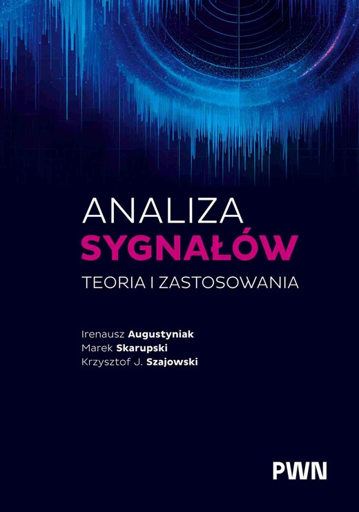 okładka Analiza sygnałów książka | Opracowanie zbiorowe