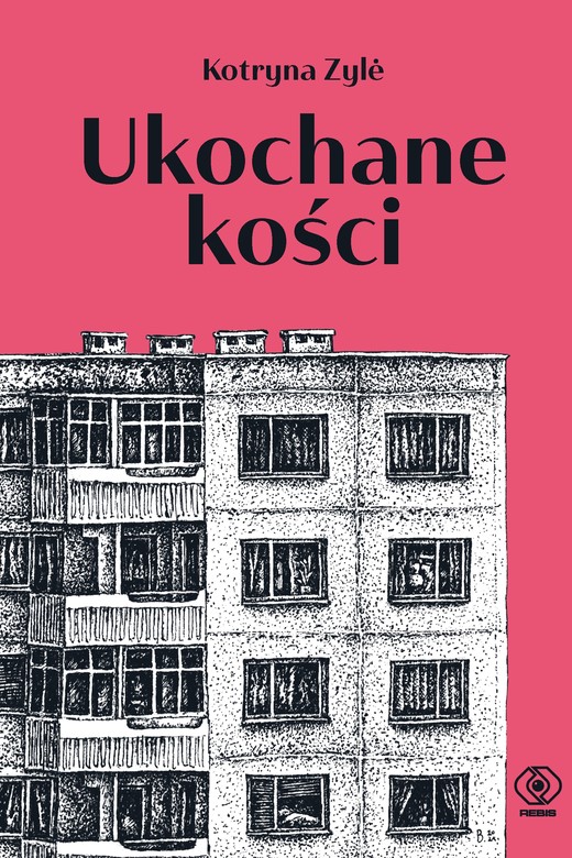 okładka Ukochane kości książka | Kotryna Zyle