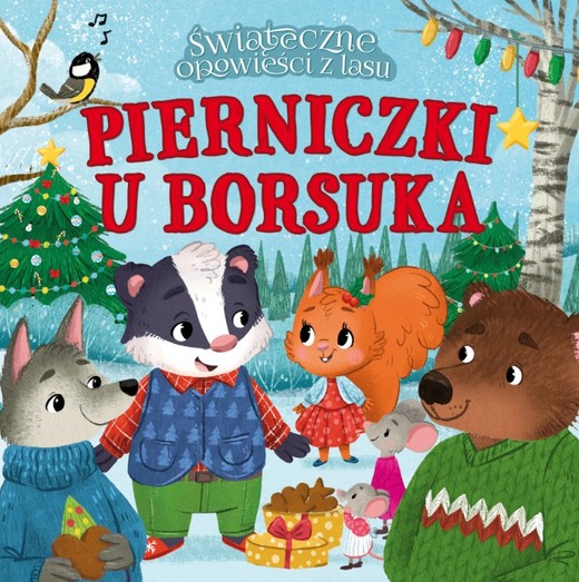 okładka Pierniczki u borsuka. Świąteczne opowieści z lasu książka | Adam Berlik