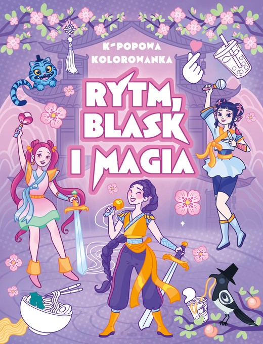 okładka Rytm, blask i magia. K-popowa kolorowanka książka | Opracowanie zbiorowe