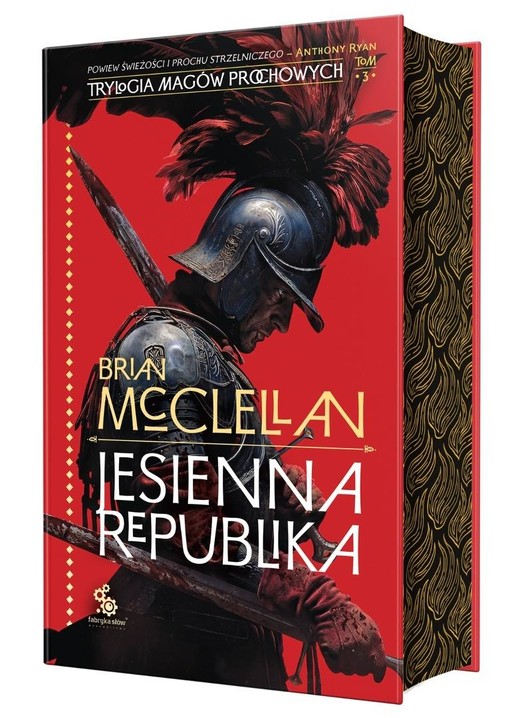 okładka Trylogia Magów Prochowych T.3 Jesienna republika książka | McClellan Brian