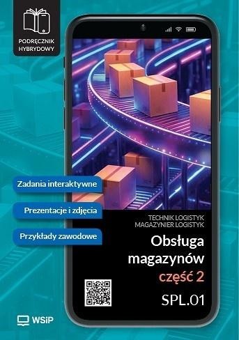 okładka Obsługa magazynów SPL.01 Podręcznik hybrydowy cz.2 książka | Praca Zbiorowa
