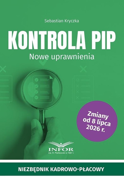 okładka Kontrola PIP. Nowe uprawnienia książka | Praca Zbiorowa