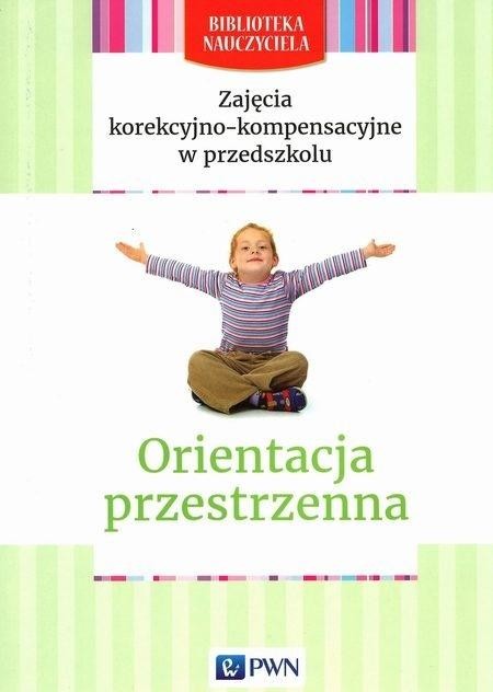 okładka Biblioteka nauczyciela. Orientacja przestrzenna książka | Zgondek Elżbieta, Lidia Kołodziej